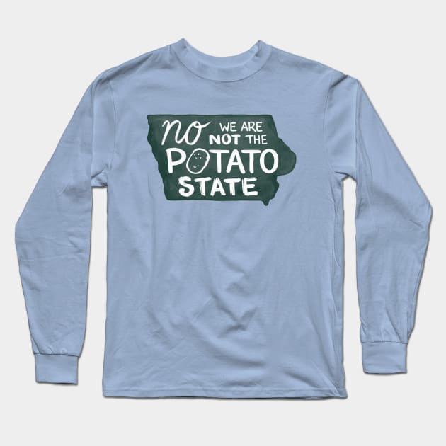 Not the Potato State Long Sleeve T-Shirt by stuffbrawl